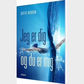 Jeg Er Dig Og Du Er Mig - Gitte Herdin - Bog