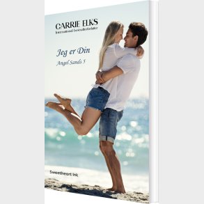 Jeg Er Din - Carrie Elks - Bog