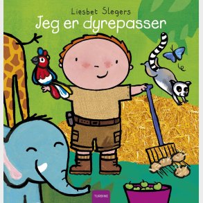 Jeg Er Dyrepasser - Liesbet Slegers - Bog