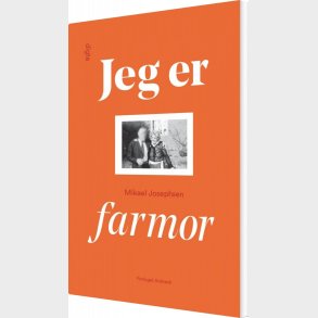 Jeg Er Farmor - Mikael Josephsen - Bog