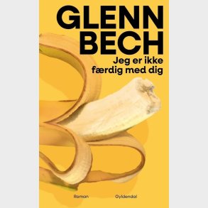 Jeg Er Ikke F�rdig Med Dig - Glenn Bech - Bog