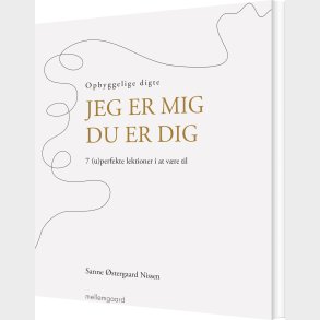 Jeg Er Mig - Du Er Dig - Sanne �stergaard Nissen - Bog