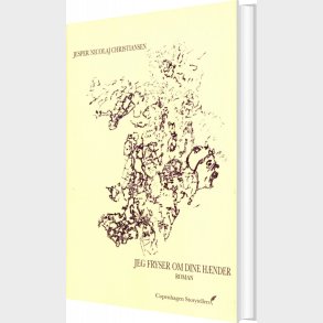 Jeg Fryser Om Dine H�nder - Jesper Nicolaj Christiansen - Bog