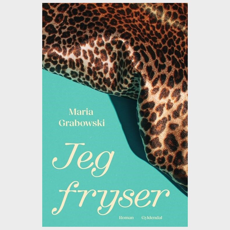 Jeg Fryser - Maria Grabowski - Bog