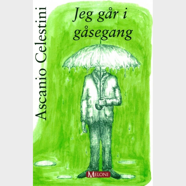 Jeg G�r I G�segang - Ascanio Celestini - Bog
