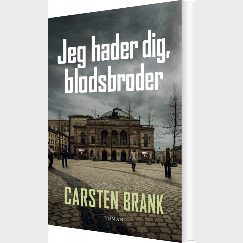 Jeg Hader Dig, Blodsbroder - Carsten Brank - Bog