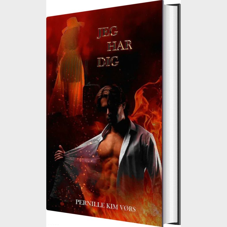 Jeg Har Dig - Br�ndem�rket For Evigt #5 - Pernille Kim V�rs - Bog