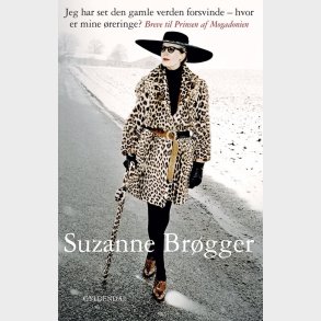 Jeg Har Set Den Gamle Verden Forsvinde - Hvor Er Mine �reringe? - Suzanne Br�gger - Bog