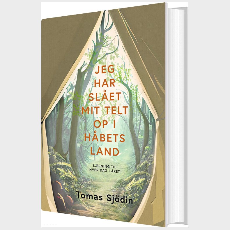 Jeg Har Sl�et Mit Telt Op I H�bets Land - Tomas Sj�din - Bog