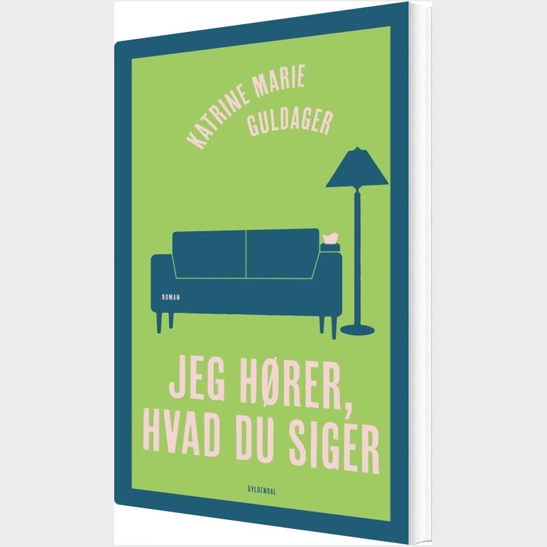 Jeg H�rer, Hvad Du Siger - Katrine Marie Guldager - Bog