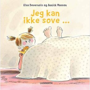 Jeg Kan Ikke Sove - Elsa Devernois - Bog