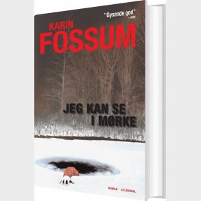 Jeg Kan Se I M�rke - Karin Fossum - Bog