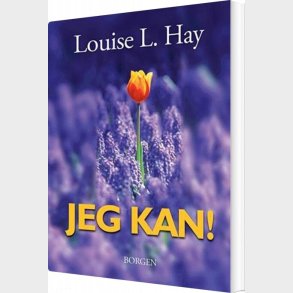 Jeg Kan! - Louise L. Hay - Bog