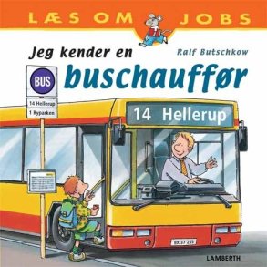 Jeg Kender En Buschauff�r - Ralf Butschkow - Bog