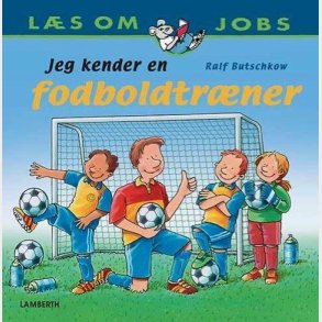 Jeg Kender En Fodboldtr�ner - Ralf Butschkow - Bog