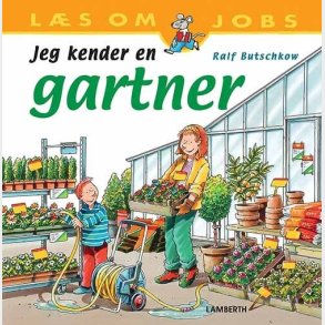 Jeg Kender En Gartner - Ralf Butschkow - Bog