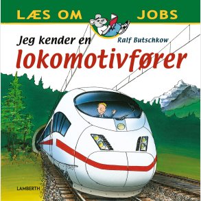 Jeg Kender En Lokomotivf�rer - Ralf Butschkow - Bog