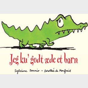 Jeg Ku� Godt �de Et Barn - Sylviane Donnio - Bog