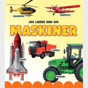 Jeg Lrer Ord Om Maskiner - Bog