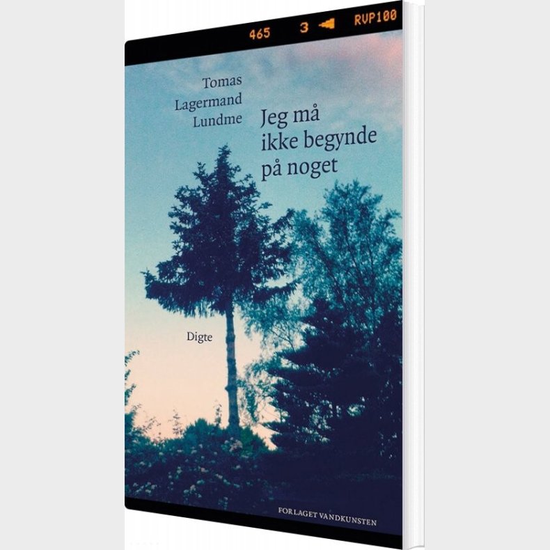 Jeg M� Ikke Begynde P� Noget - Tomas Lagermand Lundme - Bog