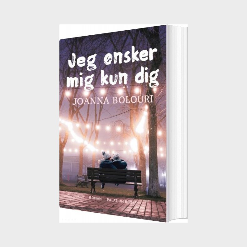 Jeg �nsker Mig Kun Dig - Joanna Bolouri - Bog