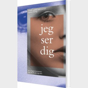Jeg Ser Dig - Anne-mette Sohn Jensen - Bog