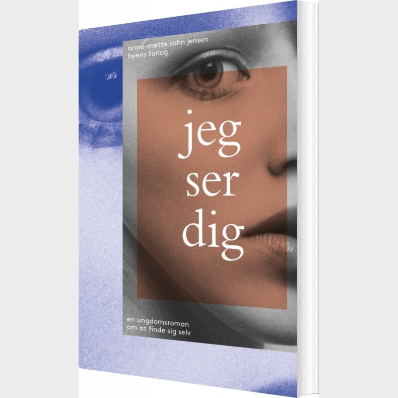 Jeg Ser Dig - Anne-mette Sohn Jensen - Bog