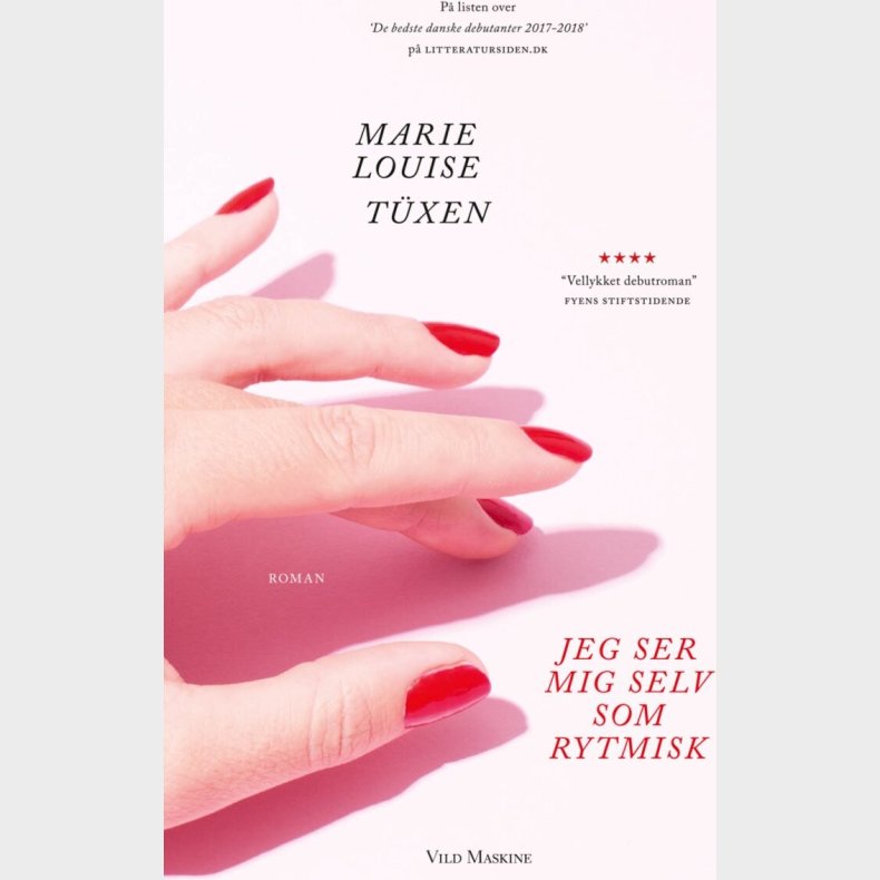 Jeg Ser Mig Selv Som Rytmisk - Marie Louise T�xen - Bog