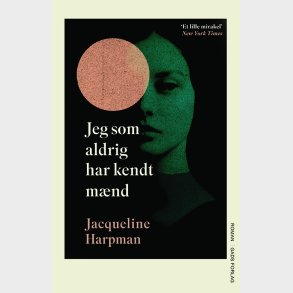 Jeg Som Aldrig Har Kendt M�nd - Jacqueline Harpman - Bog