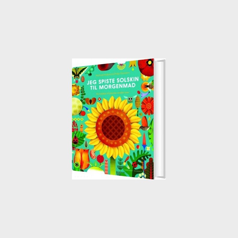 Jeg Spiste Solskin Til Morgenmad - Michael Holland - Bog