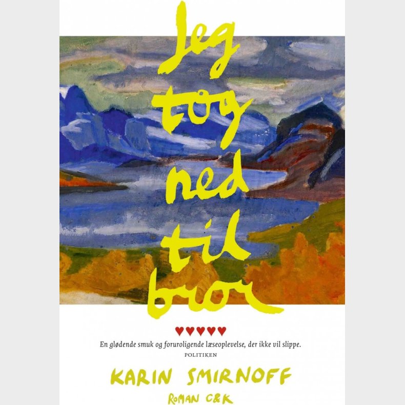 Jeg Tog Ned Til Bror - Karin Smirnoff - Bog