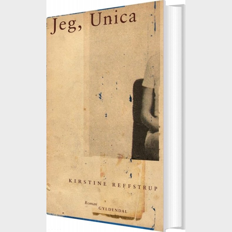 Jeg, Unica - Kirstine Reffstrup - Bog