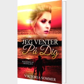 Jeg Venter P� Dig - Bagsiden Af Medaljen 1 - Viktoria Sommer - Bog