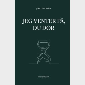 Jeg Venter P�, Du D�r - Julie Lund Fisker - Bog