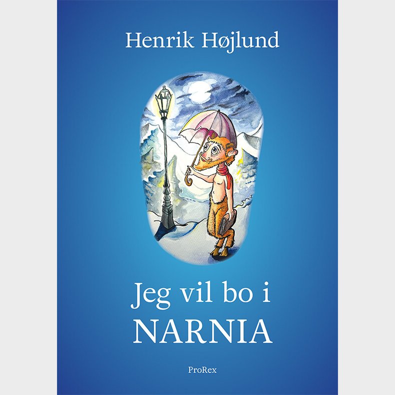 Jeg Vil  Bo I Narnia - Henrik H�jlund - Bog