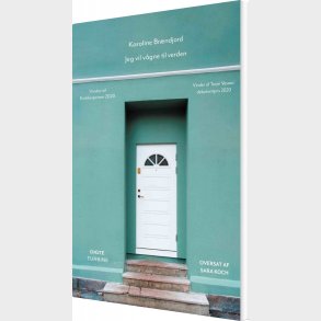 Jeg Vil V�gne Til Verden - Karoline Br�ndjord - Bog