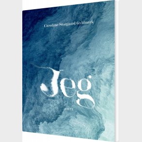 Jeg - Caroline Storgaard Gyldmark - Bog