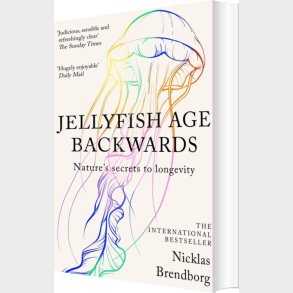 Jellyfish Age Backwards: Nature's Secrets To Longevity - Nicklas Brendborg - English Book