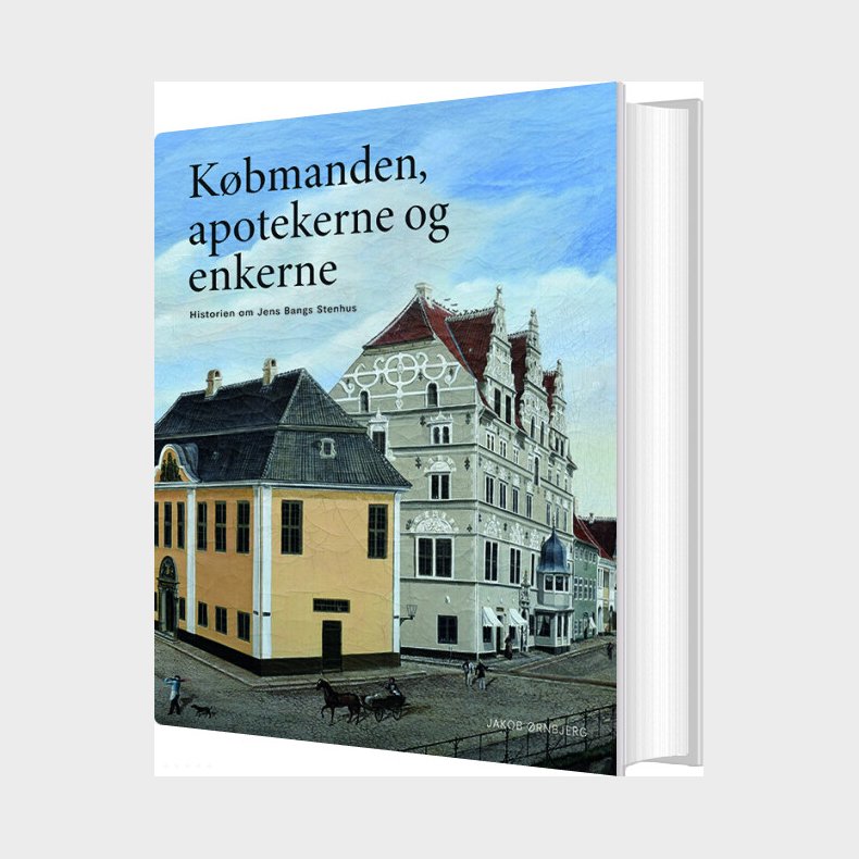 K�bmanden, Apotekerne Og Enkerne - Jakob �rnbjerg - Bog