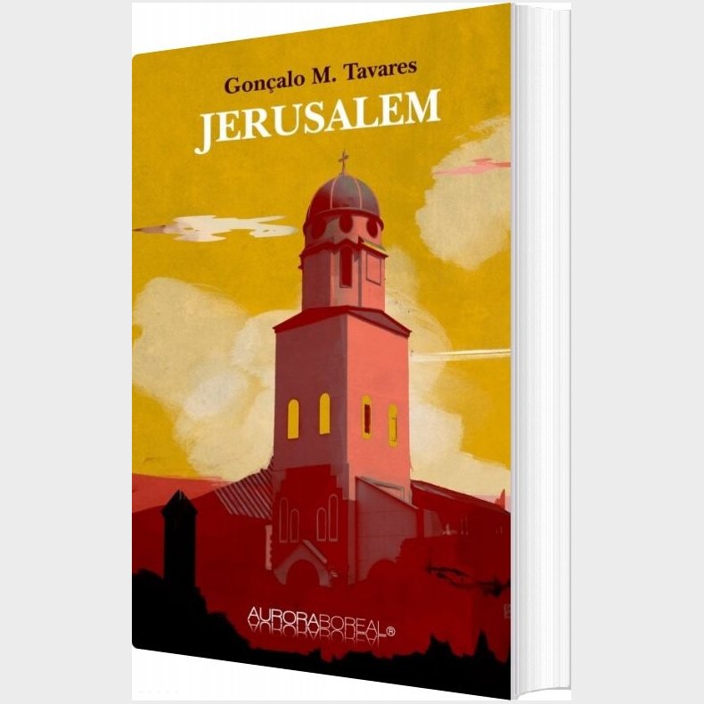 Jerusalem - Gon�alo M. Tavares - Bog