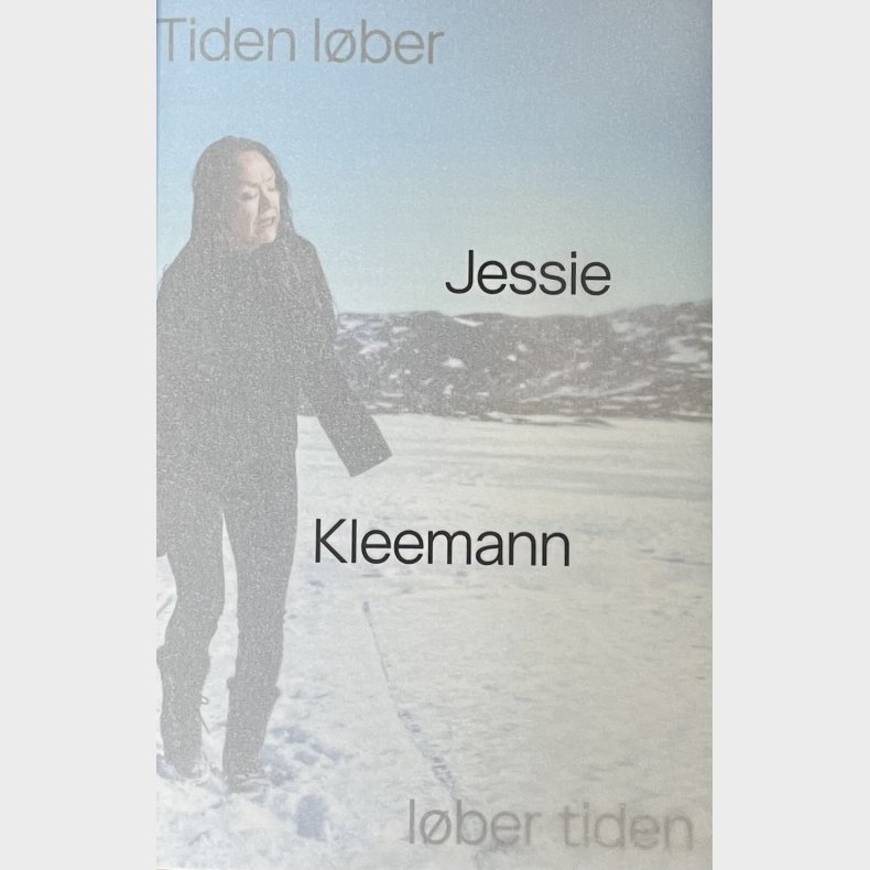 Jessie Kleemann - Tiden L�ber L�ber Tiden - Karen Ormstrup S�ndergaard - Bog