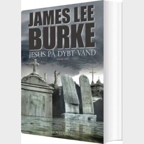 Jesus P� Dybt Vand - James Lee Burke - Bog