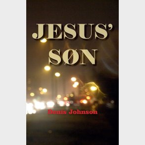 Jesus's�n - Denis Johnson - Bog