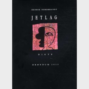 Jetlag - Digte - Henrik Nordbrandt - Bog