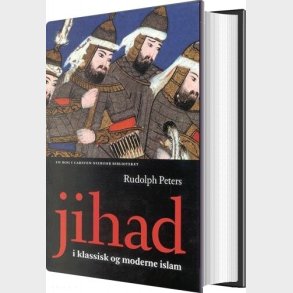 Jihad I Klassisk Og Moderne Islam - Rudolph Peters - Bog