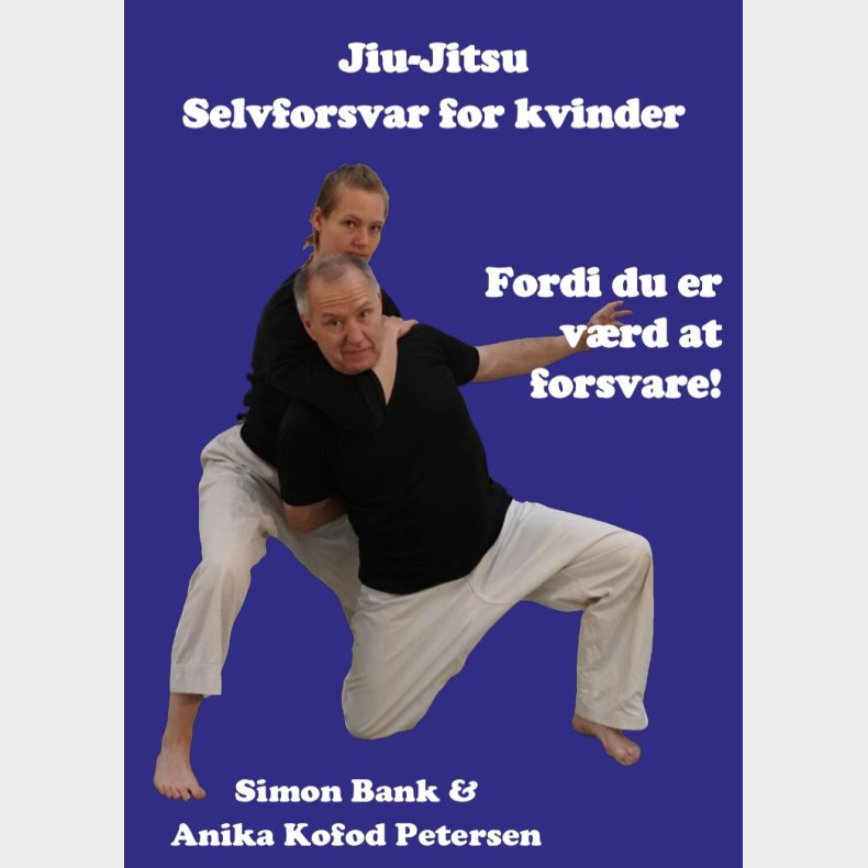 Jiu-jitsu - Selvforsvar For Kvinder - Simon Bank - Bog