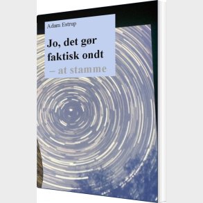 Jo, Det G�r Faktisk Ondt - Adam Estrup - Bog