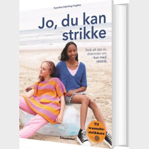 Jo, Du Kan Strikke - Karoline Dahrling Hughes - Bog
