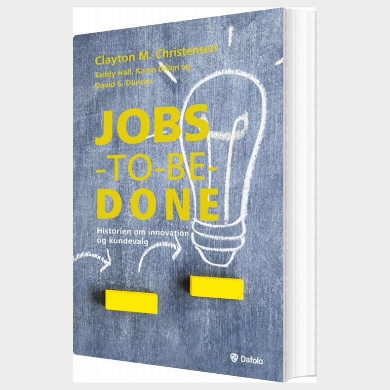Jobs-to-be-done - Clayton Christensen - Bog