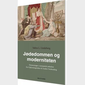 J�dedommen Og Moderniteten - Sahra L. Lindeberg - Bog